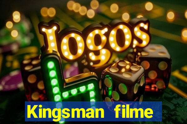 Kingsman filme completo dublado superflix